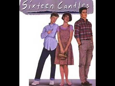 Sixteen Candles - Opening Song