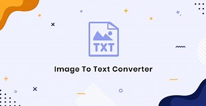Best 5 Image to Text AI Tools for Fast Conversion