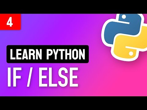 Learn Python • #4 Conditions • If / Else Statements