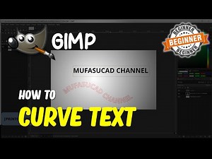 GIMP HOW TO CURVE TEXT