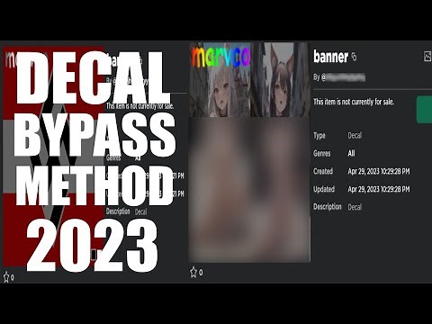 ROBLOX DECAL BYPASS METHOD 2023