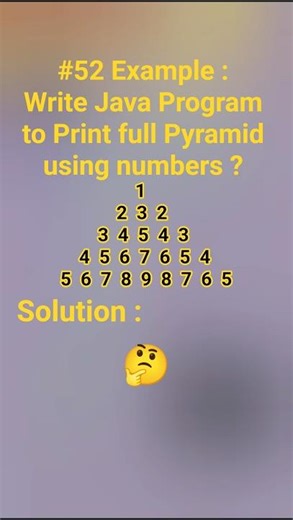#52 Example : Write Java Program to Print full Pyramid using numbers ? #java #coding #interview