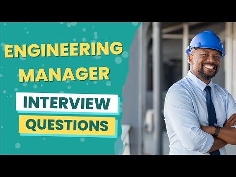 Engineering Manager Interview Questions (with answers & tips)
