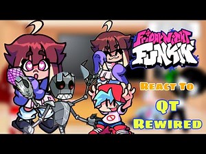 Fnf React To QT: REWIRED FULL WEEK + Cutscenes (Obliterated) (BF/GF)