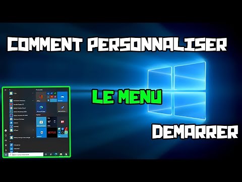 Comment personnaliser le menu démarrer sur Windows 10