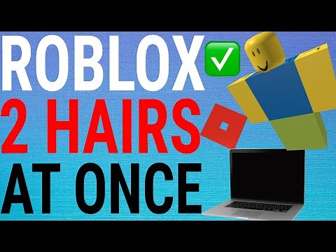 How To Wear 2 Hairs At Once on Roblox (PC)