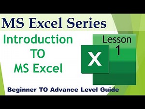 introduction to Microsoft Excel II Beginner to advance level II Lesson 1
