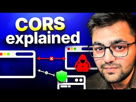 CORS Explained - Cross-Origin Resource Sharing
