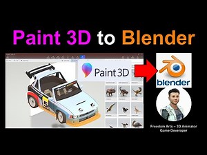 Paint 3D Library to Blender - FULL TUTORIAL