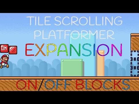Tile Scrolling Platformer Expansion | ON/OFF Blocks