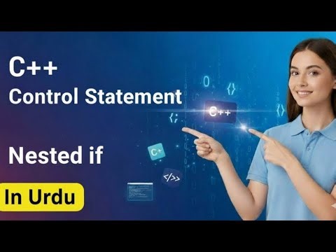 C++ nested if (Hindi/Urdu) | Day 11 part 3 | programming fundamentals for beginners 👈👩‍💻📚📝