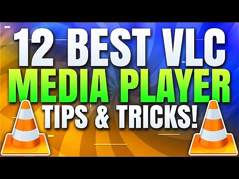 12 VLC Media Player Tips & Tricks You Need To Know