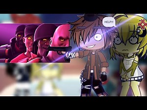 FNAF Reacts To FNAF Vs TF2 (Gacha Life)