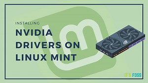 Install Nvidia Drivers on Linux Mint [Beginner's Guide]