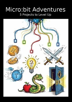 5 Micro:bit Adventures - 5 Projects to Level Up!