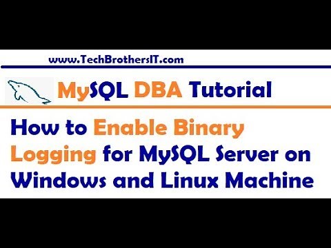 How to Enable Binary Logging for MySQL Server on Windows and Linux Machine - MySQL DBA Tutorial