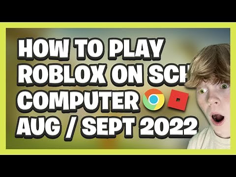 How To PLAY ROBLOX ON SCHOOL CHROMEBOOK | August / September 2022!