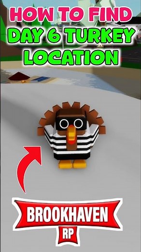 [Day 6] How To Find Turkey Location In Brookhaven RP | Thanksgiving Event | Roblox