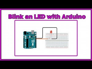 Blinking an LED using Arduino | Arduino Beginners Guide | Learn Arduino