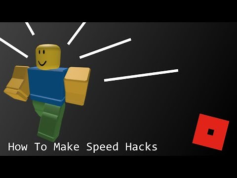 How To Script Speed Hacks ROBLOX