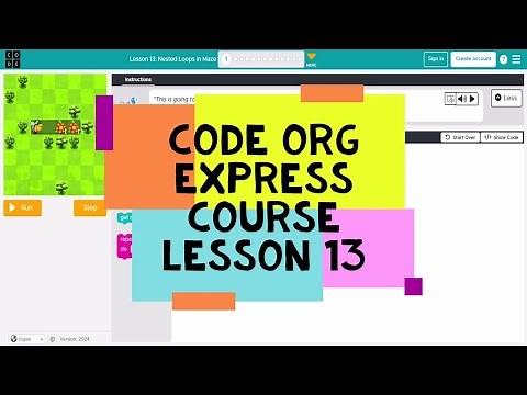 Code.org Lesson 13 - Code Org Express Course Lesson 13 Nested Loops in Maze - Course D Lesson 12