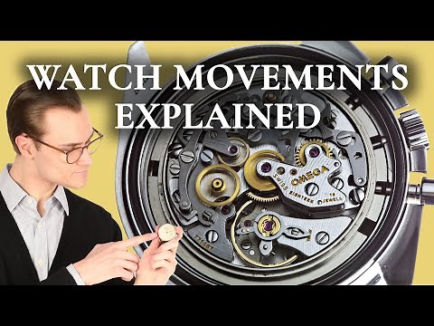 Watch Movements Explained - Mechanical vs. Automatic vs. Quartz Watches