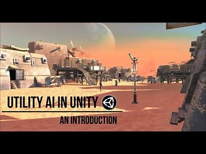 Utility AI In Unity - Part 1 - Introduction