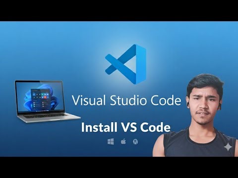 How to Install VS Code | Complete Step-by-Step Guide