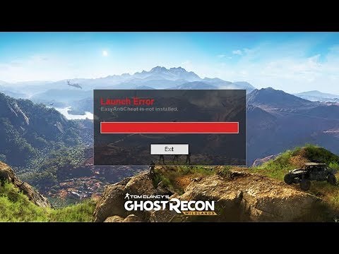 Tom Clancy Wildlands - Launch Error: EasyAntiCheat inc (Start Service failed) fix