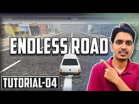Endless Road | Simple Car Game Tutorial 04