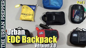 Urban EDC backpack v2.0 overview part 2 by TheUrbanPrepper