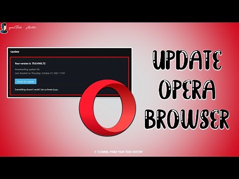 How to Update Opera Browser? | Latest Opera Version