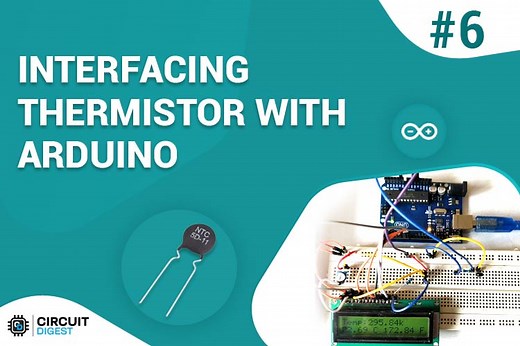 Interfacing Thermistor with Arduino to Measure and Display Temperature on LCD