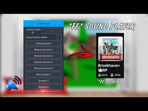 *FE* Audio player script [brookhaven]