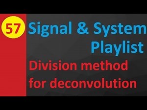 Division Method for Deconvolution: Basics and Examples in Signals and Systems