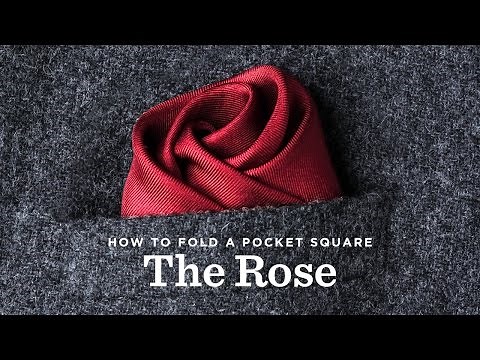 How To Fold A Pocket Square - The Rose Fold