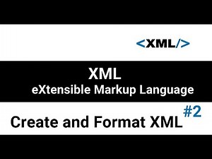 How to write and format XML | Create XML with notepad | Validate XML with web browser or online tool