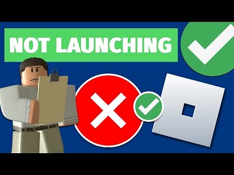 How To FIX! Roblox Not Launching - (Full Guide) (100% Fix)