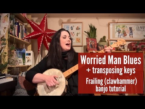 Worried Man Blues - frailing (clawhammer) banjo tutorial