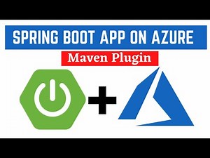 Deploy a Spring Boot Application on Azure App Service by using Maven plugin