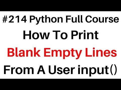 #214 Python Print Blank Empty Lines
