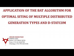 APPLICATION OF THE BAT ALGORITHM FOR OPTIMAL SITING OF MULTIPLE DG TYPES AND D-STATCOM