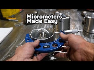 Micrometers Explained: How to Read a Micrometer
