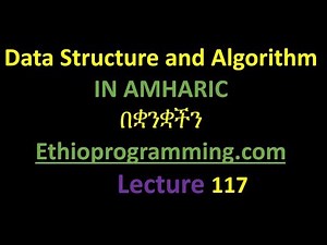 #117 Graph Directed and Undirected Graph Tutorial in Amharic | በአማርኛ