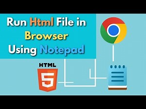 How to Run Html File using Notepad to Browser