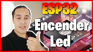 ESP32 Encender un led - Programador Novato