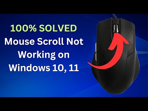 How to Fix Mouse Scroll Not Working on Windows 10, 11