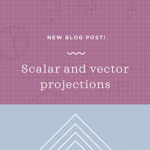 How to find the scalar and vector projections of one vector onto another — Krista King Math | Online math help