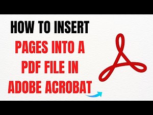 How to Insert Pages into a PDF File in Adobe Acrobat – Full Guide
