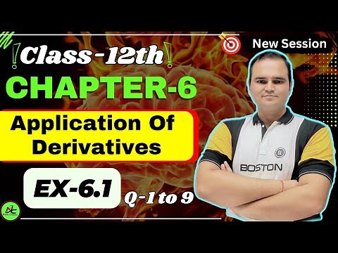 Class 12 Maths | Ex-6.1 Q-1 to 9 | Chapter 6 Application of Derivatives | CBSE NCERT